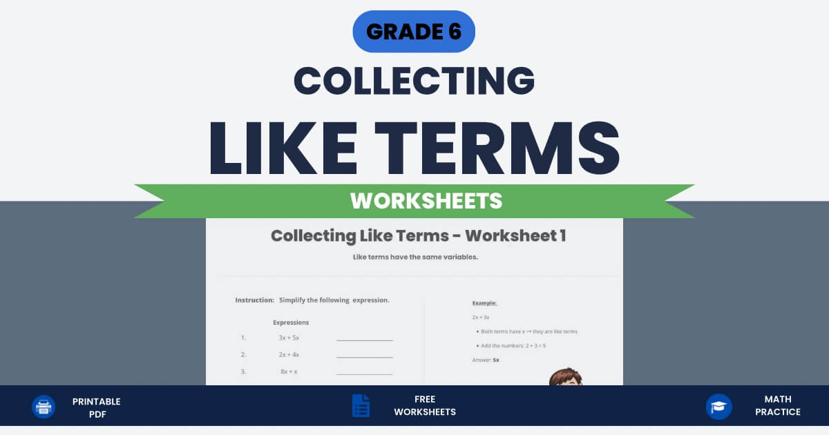 Collecting Like Terms Worksheets Grade 6 printable algebra worksheet thumbnail.